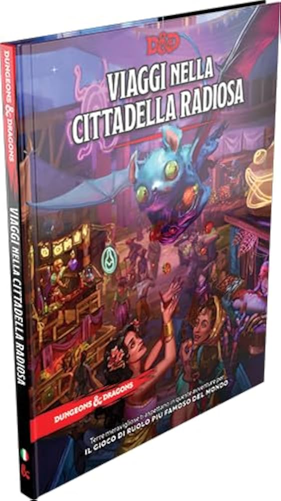 Dungeons & Dragons: Viaggi nella Cittadella Radiosa