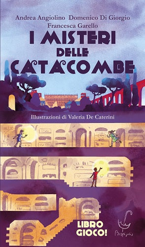I Misteri delle Catacombe - Un'Avventura a Bivi nella Roma Imperiale