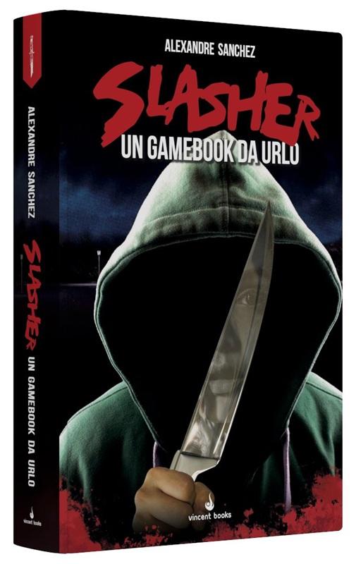 Slasher - Un Gamebook da Urlo