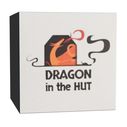 DRAGON in the HUT